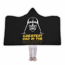 Greatest Dad in the Galaxy Hooded Blanket