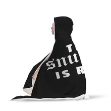 The Snuggle Is Real Hooded Blanket