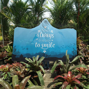 There's Always a Reason to Smile Hooded Blanket