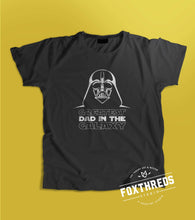 Greatest Dad in the Galaxy - Darth Vader T-Shirt