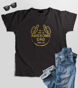 This is What An Awesome Dad Looks Like T-Shirt