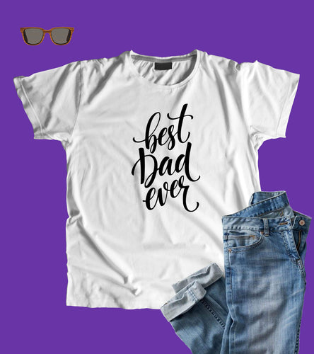 Best Dad Ever T-shirt - White