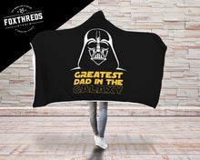 Greatest Dad in the Galaxy Hooded Blanket