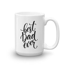 Best Dad Ever Coffee Mug