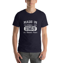 Made in California 1969 All Original Parts T-Shirt