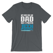 My Kids Call Me Dad But I Prefer Jedi Master T-Shirt