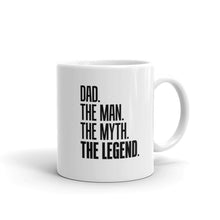 Dad The Man The Myth The Legend Coffee Mug