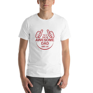 This Is What An Awesome Dad Looks Like T-Shirt