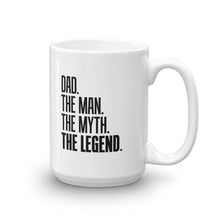 Dad The Man The Myth The Legend Coffee Mug