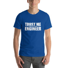 Trust Me I'm An Electrical Engineer T-Shirt