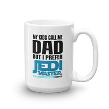 My Kids Call Me Dad But I Prefer Jedi Master Coffee Mug
