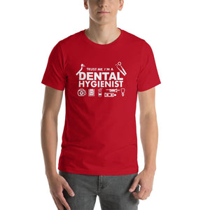Trust Me I'm a Dental Hygienist T-Shirt