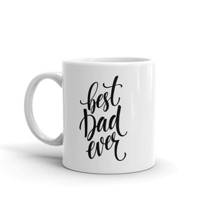Best Dad Ever Coffee Mug
