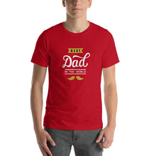 Best Dad in the World T-Shirt